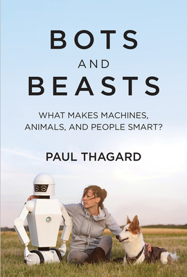 Bots and Beasts: What Makes Machines, Animals, ... 0262548542 Book Cover