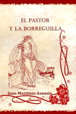 El Pastor y la Borreguilla [Spanish] B08LZ1WY71 Book Cover