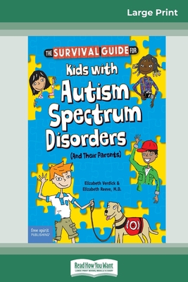 The Survival Guide for Kids with Autism Spectru... [Large Print] 0369318250 Book Cover