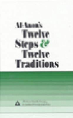 Al-Anon's Twelve Steps and Twelve Traditions 0910034249 Book Cover