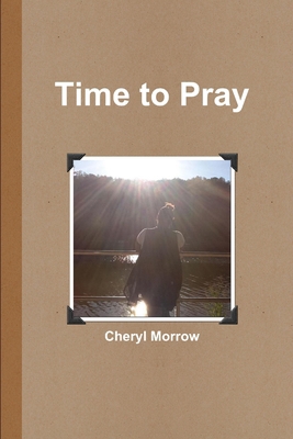 Time to Pray 1300257954 Book Cover