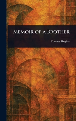 Memoir of a Brother 1023582406 Book Cover