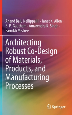 Architecting Robust Co-Design of Materials, Pro... 3030453235 Book Cover