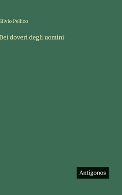 Dei doveri degli uomini [Italian] 3563237484 Book Cover