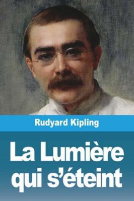 La Lumière qui s'éteint [French] 3988816353 Book Cover