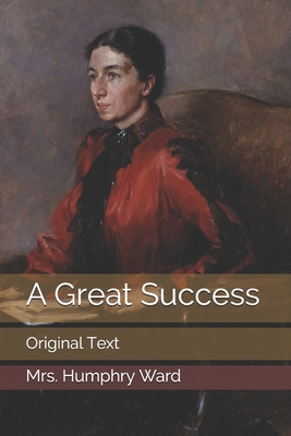 A Great Success: Original Text B0863V2K65 Book Cover