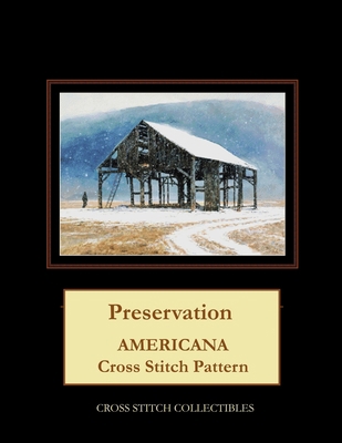 Preservation: Americana Cross Stitch Pattern B08HJ539H5 Book Cover