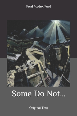 Some Do Not...: Original Text B087L8SNY1 Book Cover
