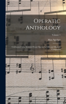 Operatic Anthology; Celebrated Arias Selected F... B0BM6RXVQQ Book Cover