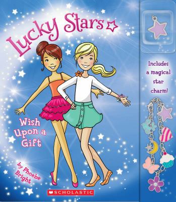 Wish Upon a Gift (Lucky Stars #6) (6) 0545420032 Book Cover