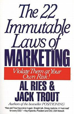 The 22 Immutable Laws of Marketing 1559947608 Book Cover