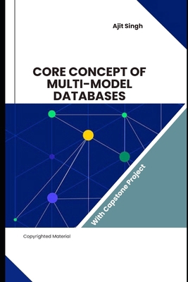 Core Concept of Multi-Model Databases B0FQ3Q98KV Book Cover