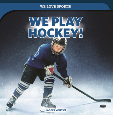 We Play Hockey! B0GMZH9V1R Book Cover