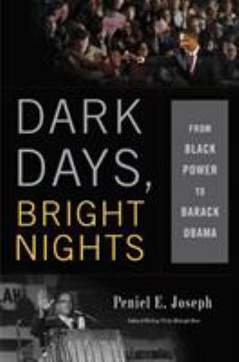 Dark Days, Bright Nights: From Black Power to B... B003TO6E3G Book Cover