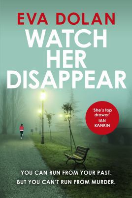 Watch Her Disappear 1910701025 Book Cover