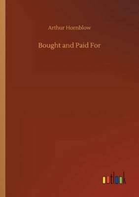 Bought and Paid For 3752309318 Book Cover