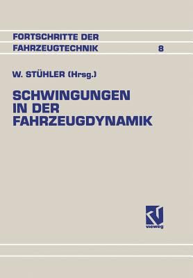 Schwingungen in Der Fahrzeugdynamik [German] 352806398X Book Cover