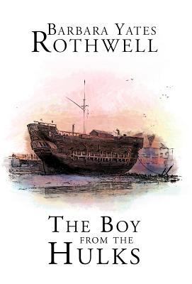The Boy from the Hulks 1426994141 Book Cover