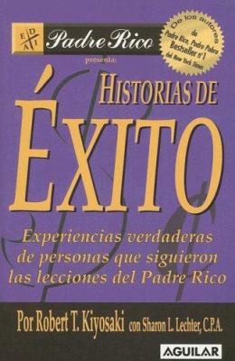 Historias de Exito: Experiencias Verdaderas de ... [Spanish] 9870401287 Book Cover