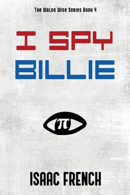 I Spy Billie B0C47YQXYP Book Cover