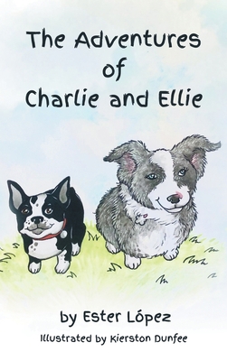 The Adventures of Charlie and Ellie 1734753609 Book Cover