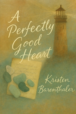 A Perfectly Good Heart B0FWZG4WVW Book Cover