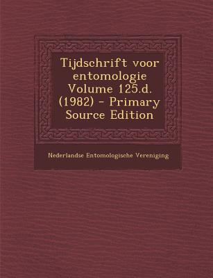 Tijdschrift Voor Entomologie Volume 125.D. (1982) [Dutch] 1289641277 Book Cover