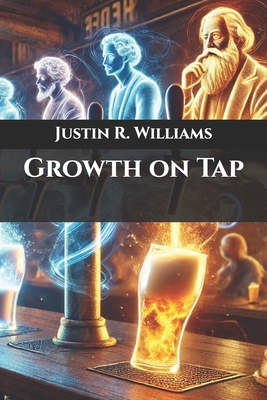 Growth on Tap B0DWGQ246Q Book Cover