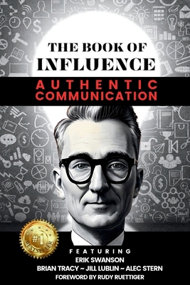 THE BOOK OF INFLUENCE - Authentic Communication 1637925581 Book Cover