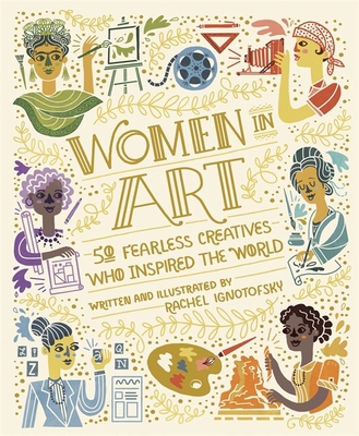 Women in Art: 50 Fearless Creatives Who Inspire... 1526362457 Book Cover