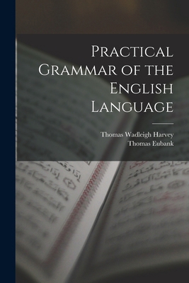 Practical Grammar of the English Language B0BM8FYJN5 Book Cover