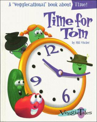 Time for Tom (Veggietales Series) 0849915341 Book Cover
