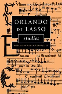 Orlando Di Lasso Studies 0521028132 Book Cover