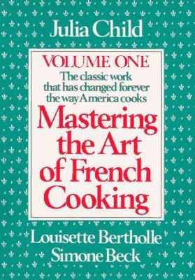 Mastering the Art of French Cooking 0394533992 Book Cover
