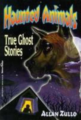 Haunted Animals: True Ghost Stories 0816736715 Book Cover