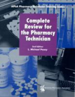 Complete Review for the Pharmacy Technician (AP... 1582120943 Book Cover