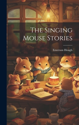 The Singing Mouse Stories B0CMGB6TYC Book Cover