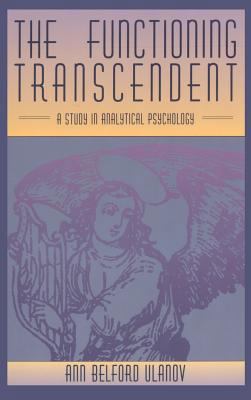 The Functioning Transcendent: A Study in Analyt... 1630510254 Book Cover