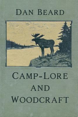 Camp-Lore and Woodcraft 1613422768 Book Cover