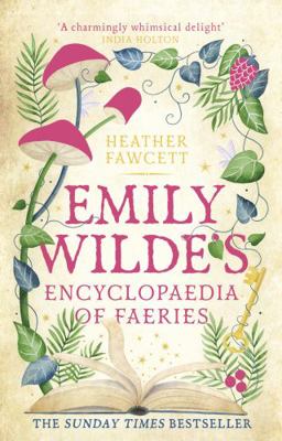Emily Wilde's Encyclopaedia of Faeries 0356519120 Book Cover