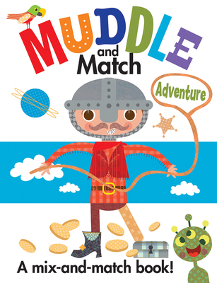 Muddle and Match Adventure 1610672887 Book Cover