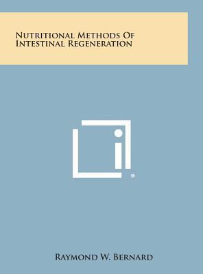 Nutritional Methods of Intestinal Regeneration 1258897989 Book Cover