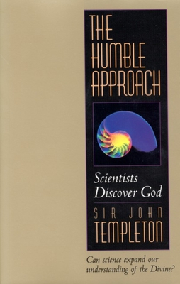 The Humble Approach Revised Edition: Scientists... 1890151173 Book Cover