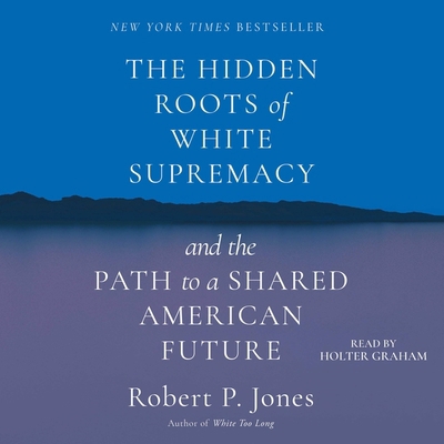 The Hidden Roots of White Supremacy: And the Pa... 1797164139 Book Cover