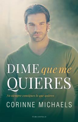 Dime Que Me Quieres [Spanish] 8494718525 Book Cover