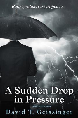 A Sudden Drop in Pressure 1534877053 Book Cover