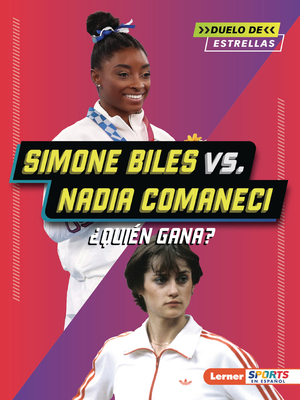 Simone Biles vs. Nadia Comaneci: ¿Quién Gana? (... [Spanish] B0H4HZYWF8 Book Cover