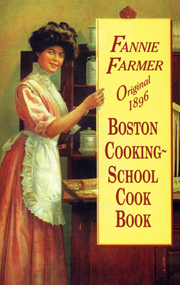 Original 1896 Boston Cooking-School Cook Book 0486296970 Book Cover