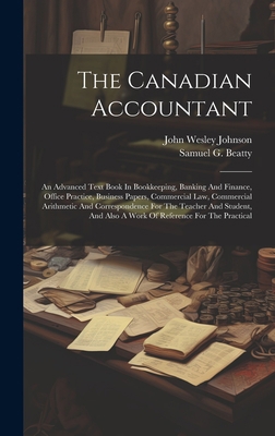 The Canadian Accountant: An Advanced Text Book ... 1020633565 Book Cover