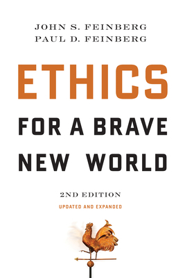 Ethics for a Brave New World, Second Edition (U... 158134712X Book Cover